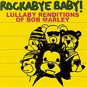 Rockabye Baby Lullaby Renditions of Bob Marley by Rockabye Baby CD 
