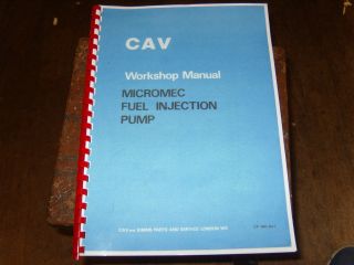 Cav Micromec Fuel Injection Pump Workshop Manual ( Lucas Cav )