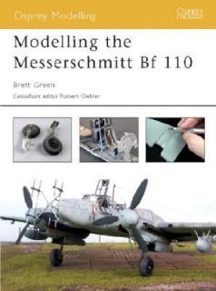 Modelling the Messerschmitt BF 110 by Brett Green 2003, Paperback 