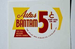 ATLAS BANTAM 5 CENT. RED, YELLOW, WHITE. COIN OP, WATER SLIDE DECAL 