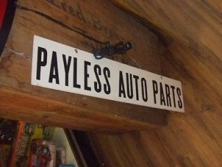 Vintage Payless Auto Parts Enamel Painted 2 Sided Hanging Garage Shop 