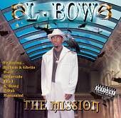 The Mission by L Bow (/ Oop Ohio G funk Rythum & Ghetto / Masteramind 