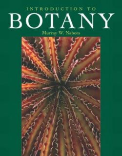 Introduction to Botany by Murray W. Nabors 2003, Paperback
