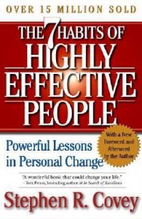 The 7 Habits of Highly Effective People by Stephen R. Covey [Paperback 