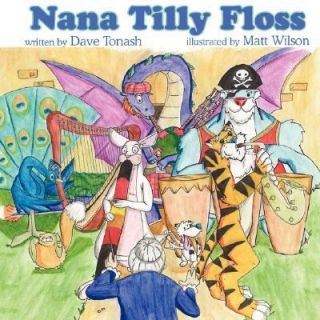 Nana Tilly Floss by Dave Tonash (2007, P