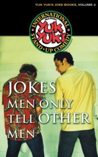 Jokes Men Only Tell Other Men 2004, Paperback