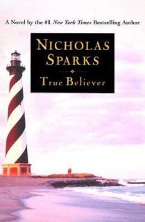 True Believer by Nicholas Sparks 2005, Cassette, Unabridged