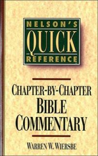 Nelsons Quick Reference Chapter by Chapter Bible Commentary by Warren 
