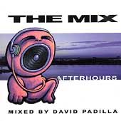 The Mix Afterhours by David Padilla CD, Jun 1999, 2 Discs, Max