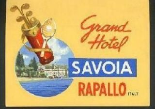 Grand Hotel Savoia Rapallo, Italy Luggage Label GOLF Clubs Tennis 