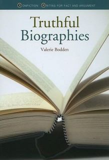 Nonfiction   Writing for Fact and Argument Truthful Biographies by 