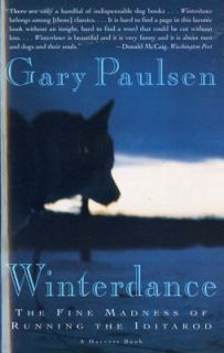   The Fine Madness of Running the Iditarod Gary Paulsen Dog Sled Book