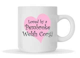 loved by a pembroke welsh corgi coffee cup mug expedited