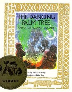 The Dancing Palm Tree And Other Nigerian Folktales by Barbara K 