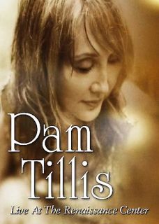 Pam Tillis   Live at the Renaissance Center DVD, 2005