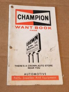 Old Vintage Antique Champion Want Book Crown Auto Stores Spark Plug 