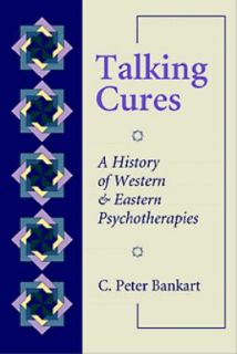   and Eastern Psychotherapies by C. Peter Bankart 1996, Hardcover