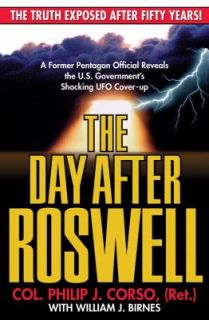 The Day after Roswell by Philip J. Corso and William J. Birnes 1997 