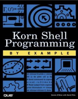   Shell Programming by Example by David Pitts 2001, Paperback