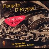 Tropicana Nights by Paquito DRivera CD, Sep 1999, Chesky