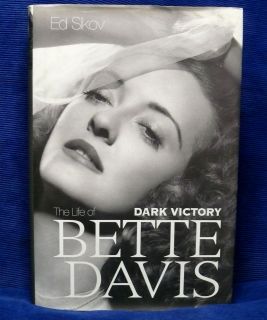 Dark Victory The Life of Bette Davis by Ed Sikov (Hardback, 2007 