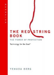 The Red String Book The Power of Protection by Yehuda Berg 2004 