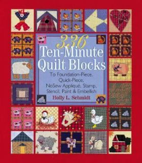 336 Ten Minute Quilt Blocks To Foundation Piece, Quick Piece, Nosew 