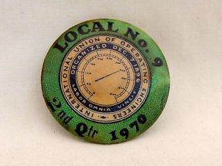 1970 Local No 9 Intl Operating Engineers Labor Union Pinback Button 