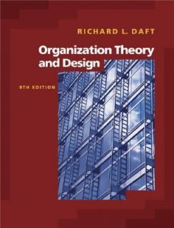   Theory and Design by Richard L. Daft 2006, Hardcover