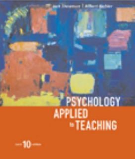 Psychology Applied to Teaching by Robert F. Biehler and Jack Snowman 
