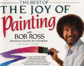 Best of the Joy of Painting with Bob Ross Americas Favouite Art 