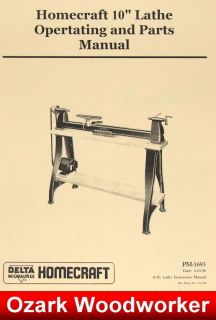 HOMECRAFT DELTA 10 Wood Lathe Operating & Parts Manual 0941