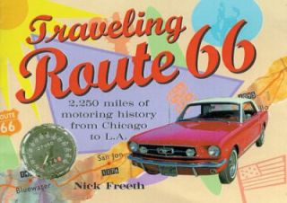 Traveling Route 66 by Nick Freeth (2001,