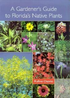   to Floridas Native Plants by Rufino Osorio 2001, Paperback