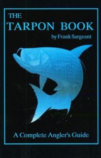   Complete Anglers Guide by Frank Sargeant 1991, Paperback