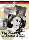 The Murder of Emmett Till by David Robson 2010, Hardcover