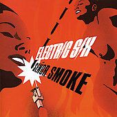 Señor Smoke by Electric Six (CD, Feb 200
