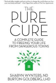   Toxins by Burton Goldberg and Sharyn Wynters 2012, Paperback