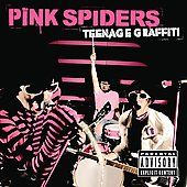 Teenage Graffiti PA by Pink Spiders The CD, Aug 2006, Geffen