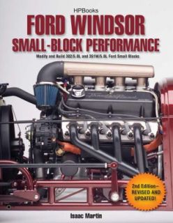 Ford Windsor Small Block Performance by Isaac Martin 2010, Paperback 