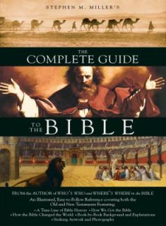   Guide to the Bible by Stephen M. Miller 2007, Paperback