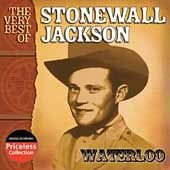 The Very Best of Stonewall Jackson Waterloo by Stonewall Jackson CD 