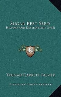 sugar beet seed history and development 1918 new time left