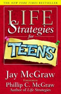 Life Strategies for Teens by Jay McGraw 2000, Paperback