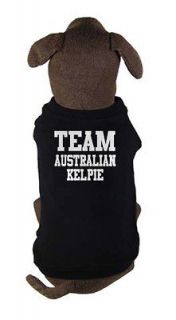 TEAM AUSTRALIAN KELPIE   dog and puppy t shirt   pet clothing   all 