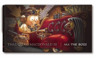 Thaddeus Macdonald III Aka the Boss 2011, Hardcover