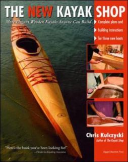 The New Kayak Shop More Elegant Wooden Kayaks Anyone Can Build by 