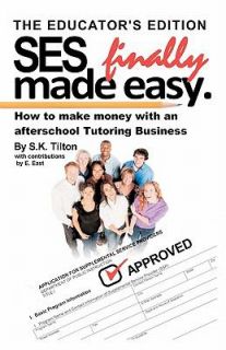   Afterschool Tutoring Business by S. K. Tilton 2011, Paperback