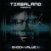 Shock Value II by Timbaland CD, Dec 2009, Blackground