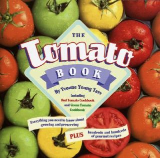 The Tomato Cookbook by Yvonne Y. Tarr 1995, Hardcover